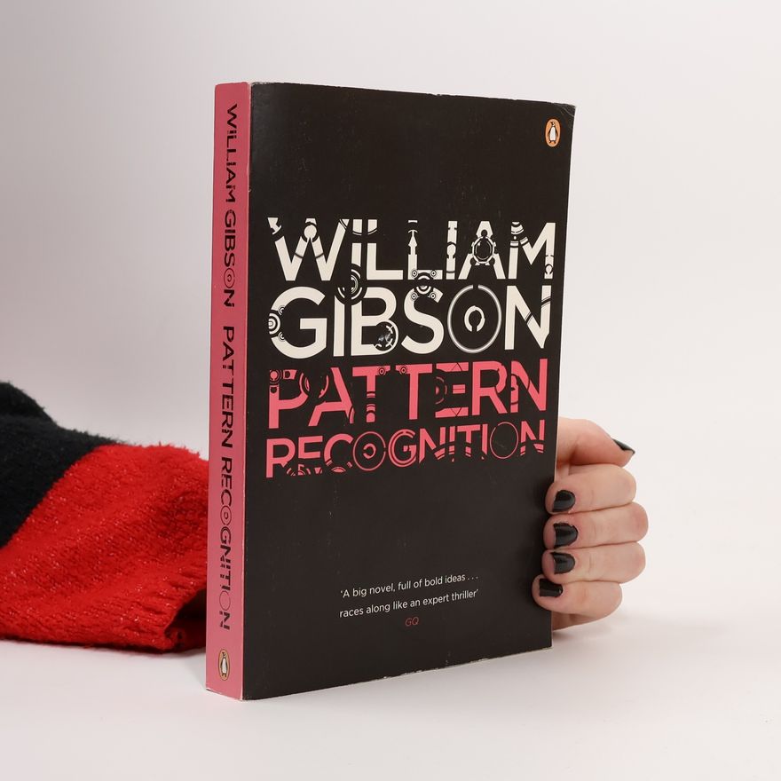 William Gibson Pattern recognition