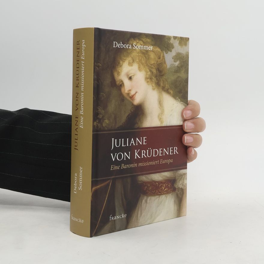 Debora Sommer Juliane von Krüdener
