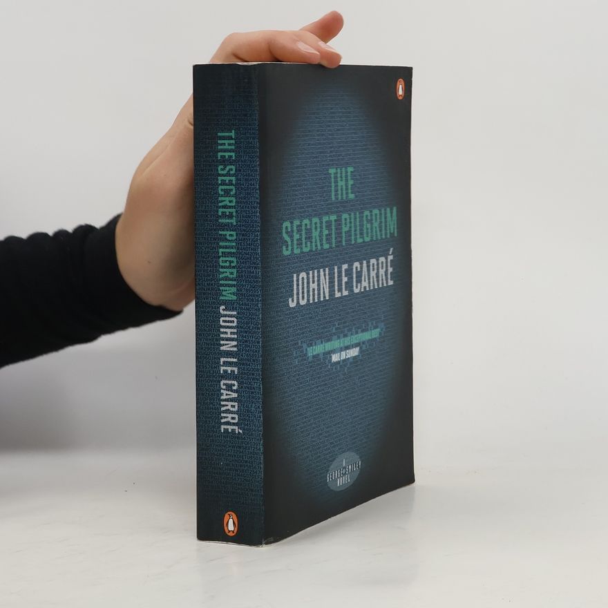 John le Carré The Secret Pilgrim