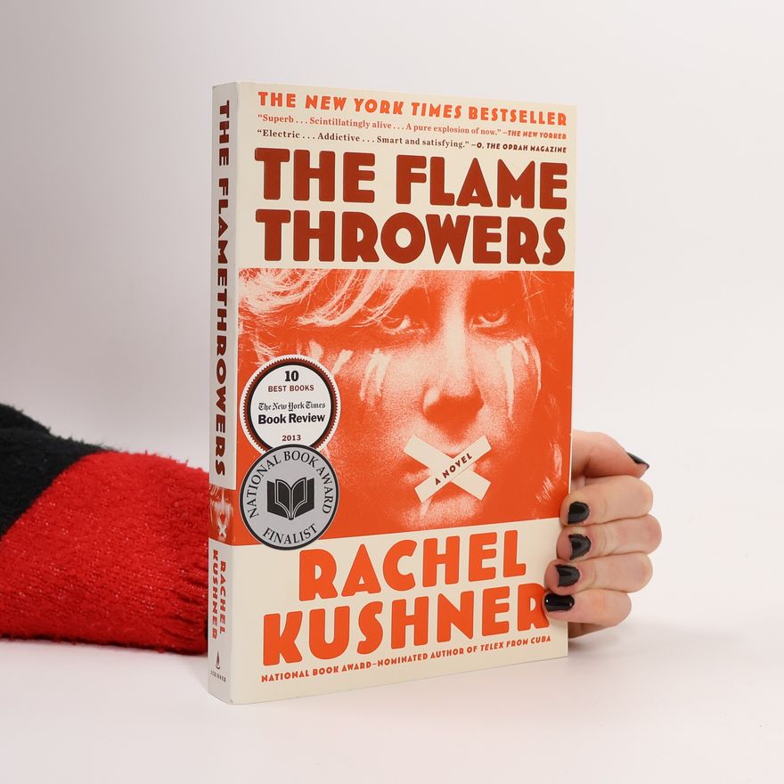 Rachel Kushner The Flamethrowers