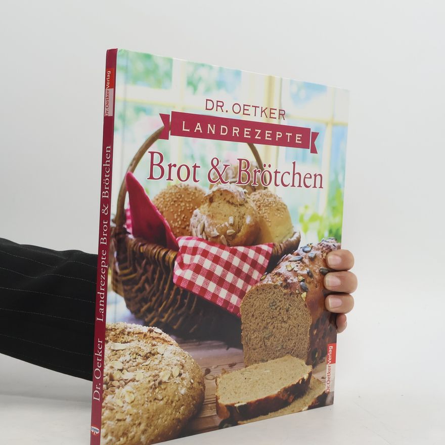 Anke Rabeler Dr. Oetker Landrezepte Brot & Brötchen