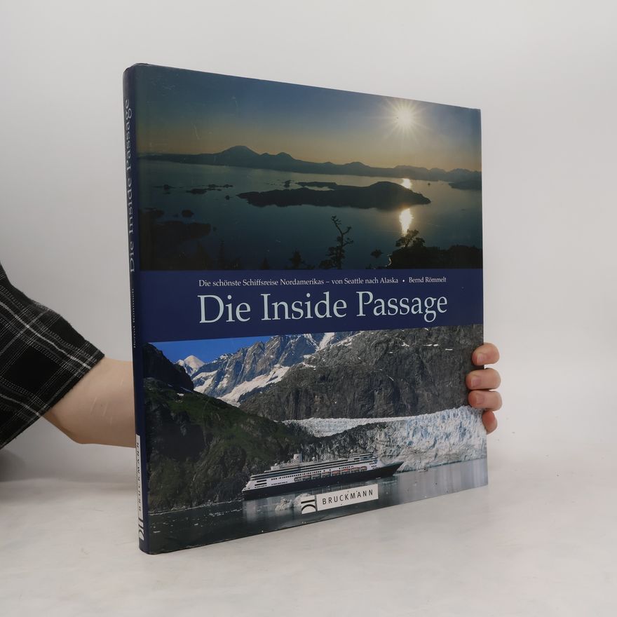 Bernd Römmelt Die Inside-Passage