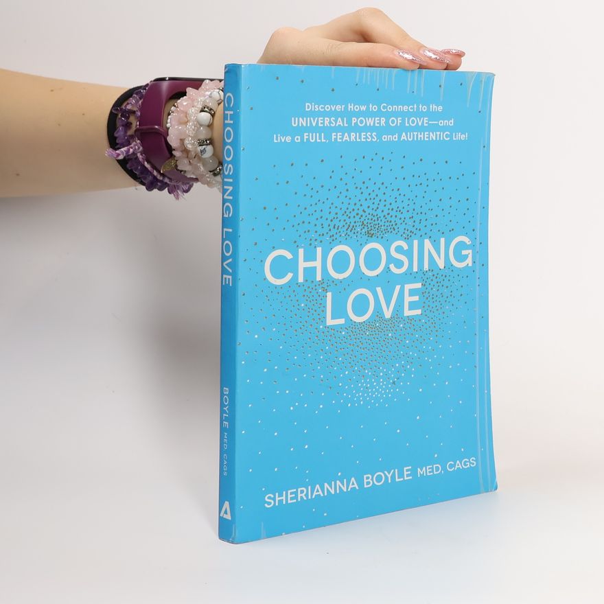 Sherianna Boyle Choosing Love