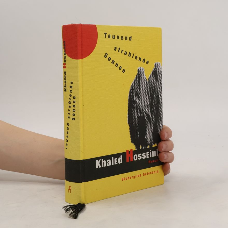 Khaled Hosseini Tausend strahlende Sonnen