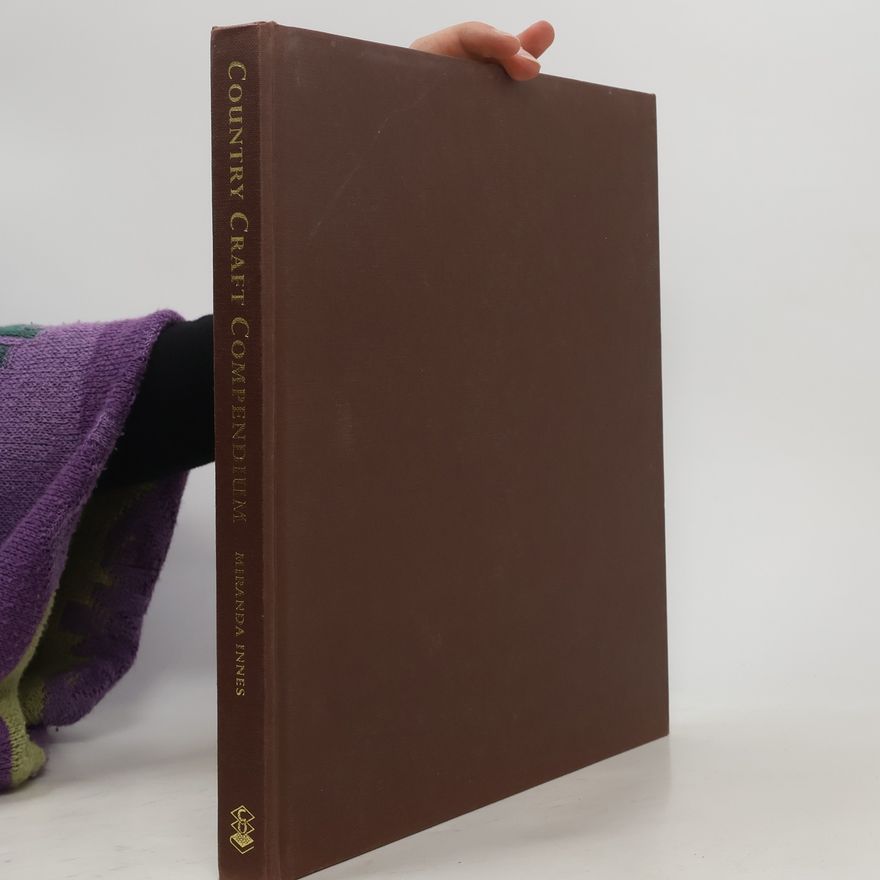 Miranda Innes Country Craft Compendium