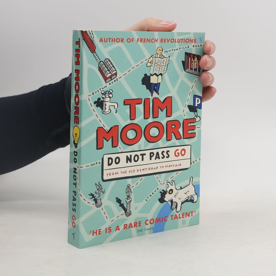 Tim Moore Do Not Pass Go