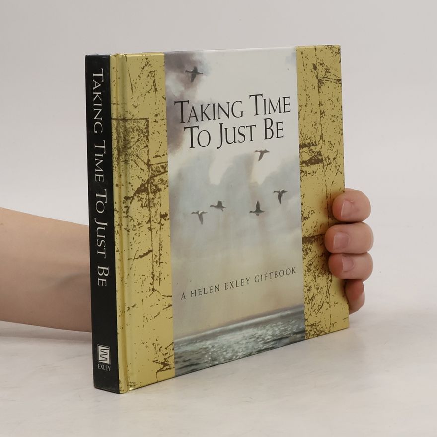 Helen Exley Taking Time to Just Be