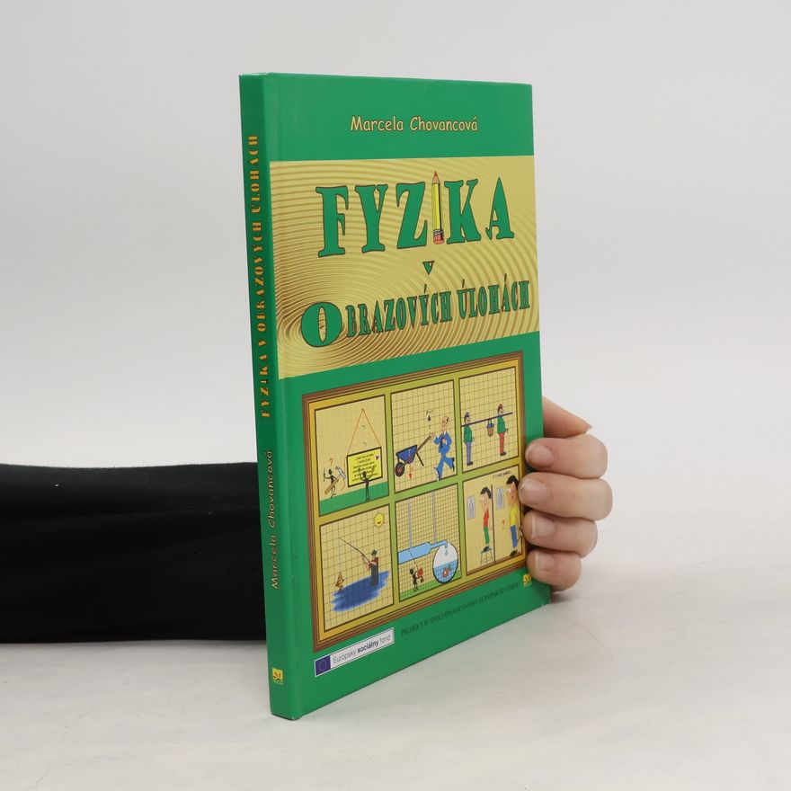 Marcela Chovancová Fyzika v obrazových úlohách