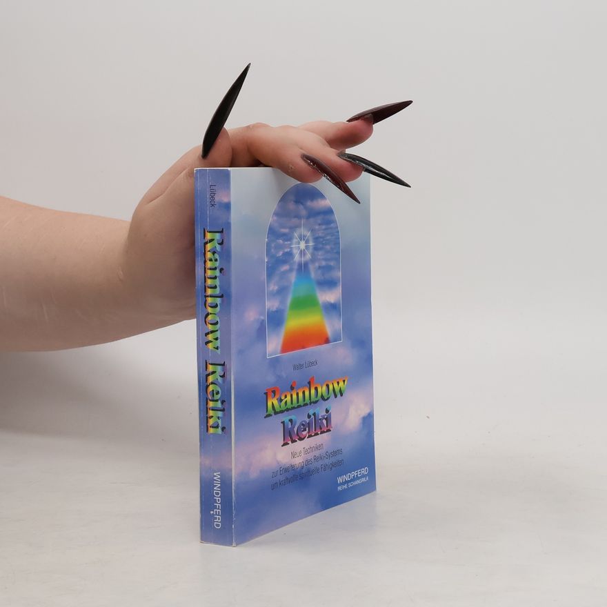 Walter Lübeck Rainbow-Reiki