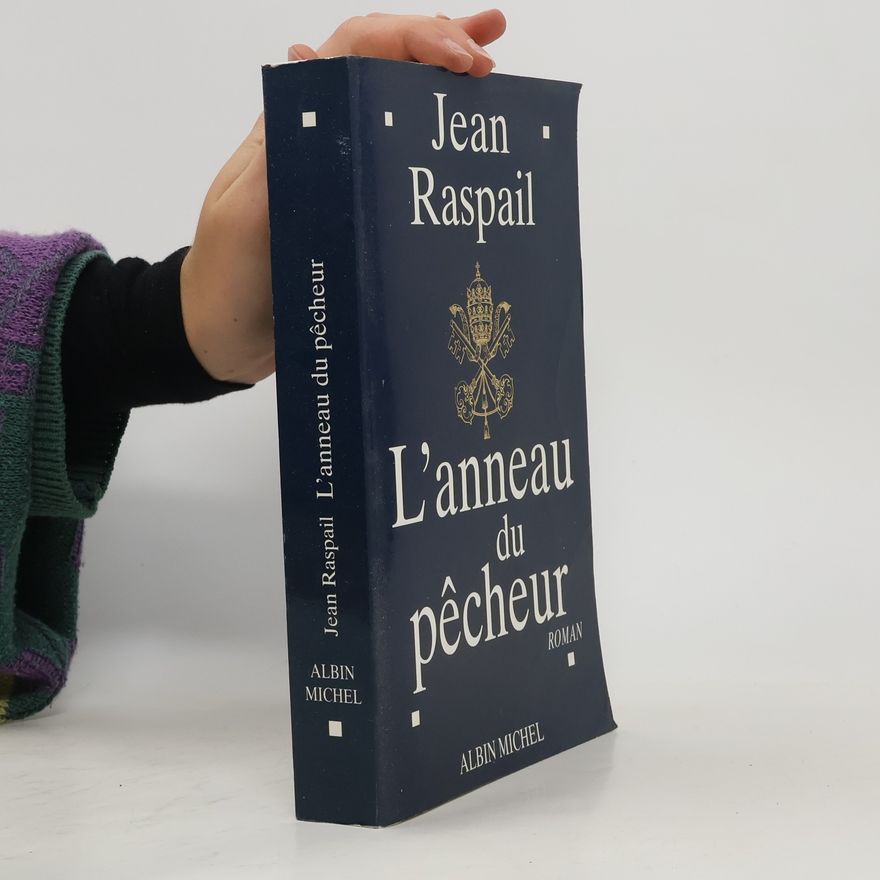 Jean Raspail L' anneau du pécheur