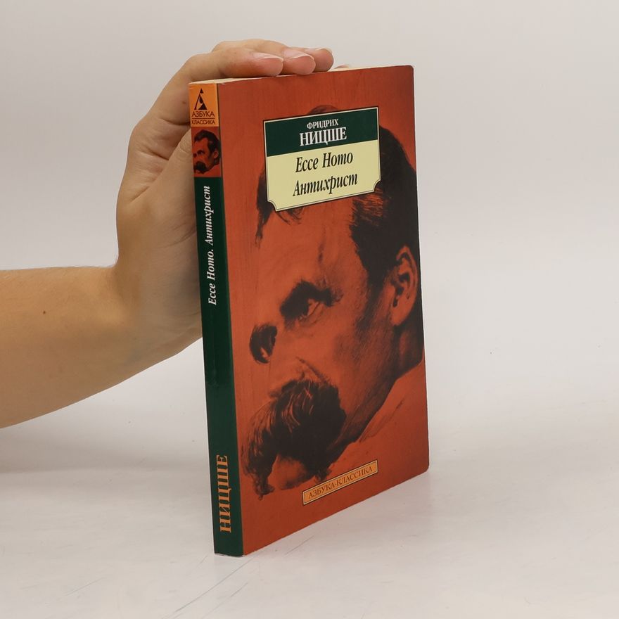 Friedrich Nietzsche Ecce homo
