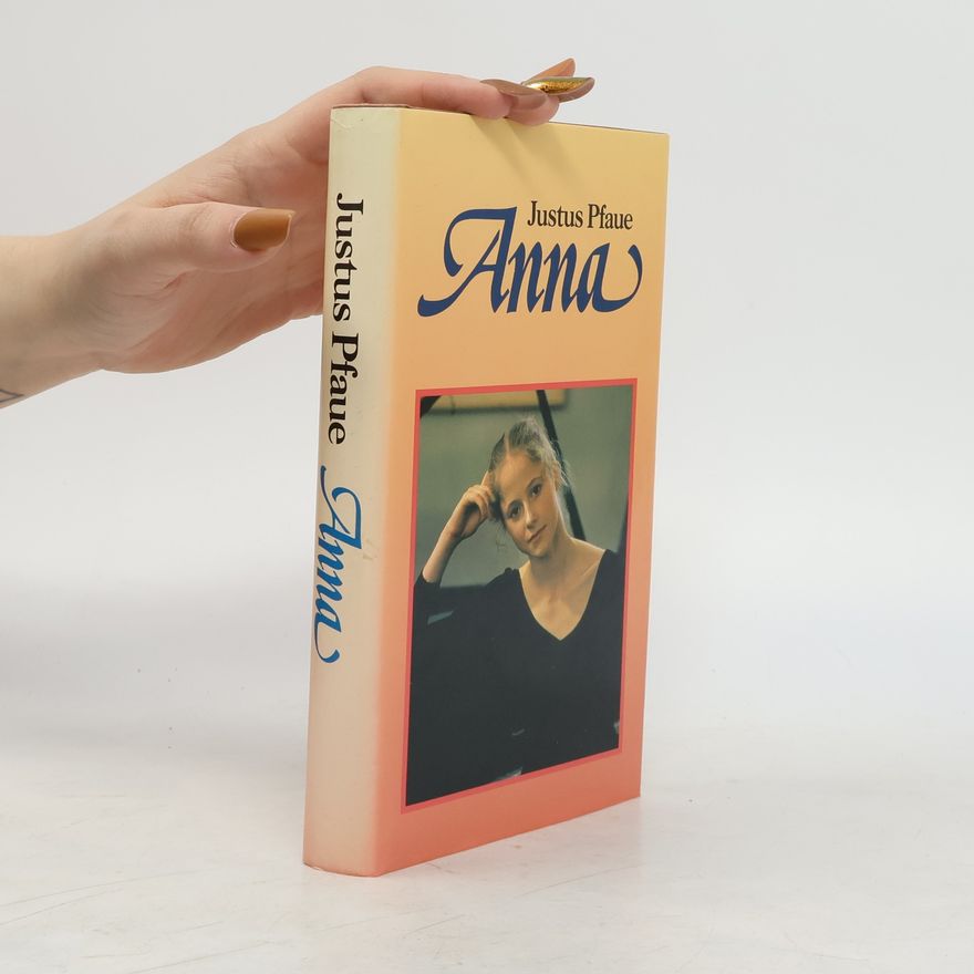 Justus Pfaue Anna