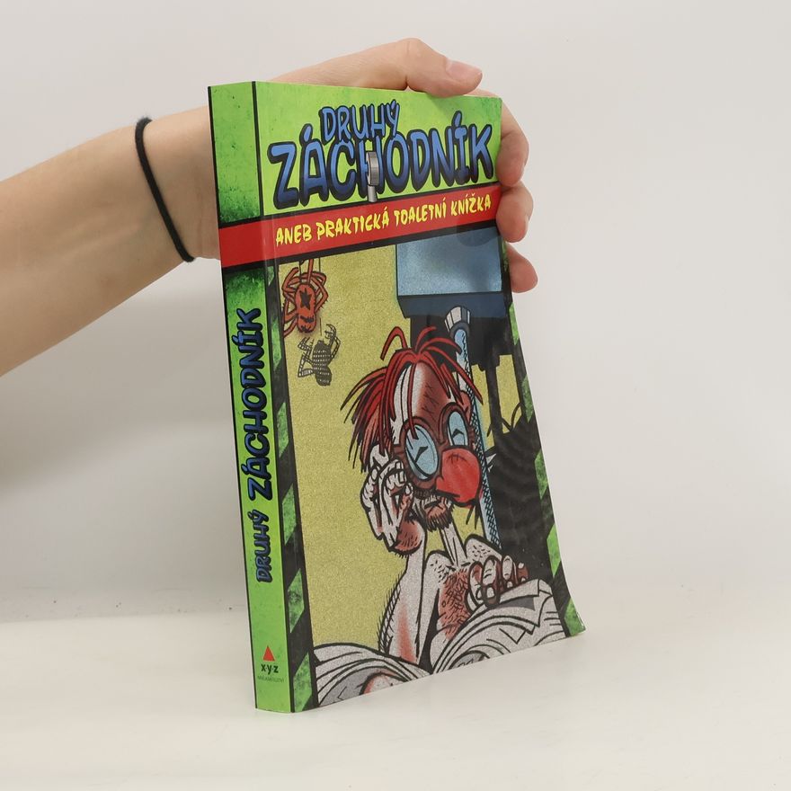 Veronika Himmelová Druhý záchodník aneb Praktická toaletní knížka
