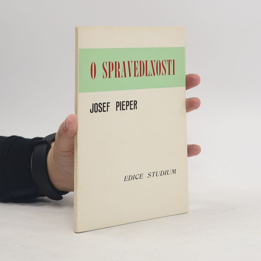 Josef Pieper O spravedlnosti