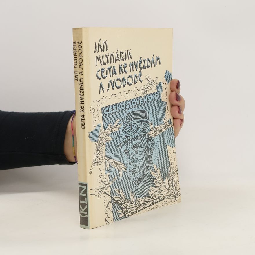 Ján Mlynárik Cesta ke hvězdám a svobodě
