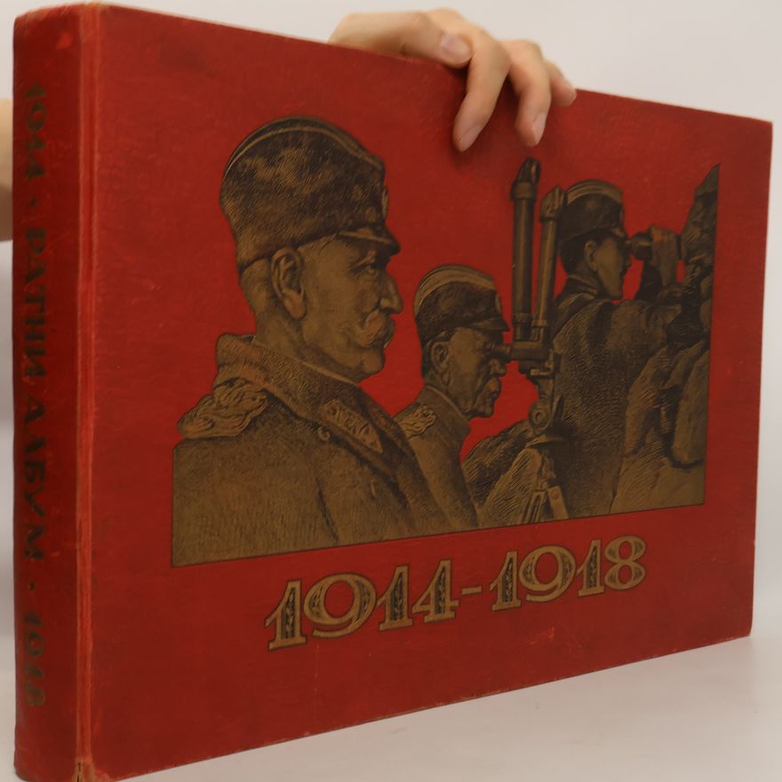 Andrea Popovic Ратни албум 1914-1918 / Ratni Album 1914-1918