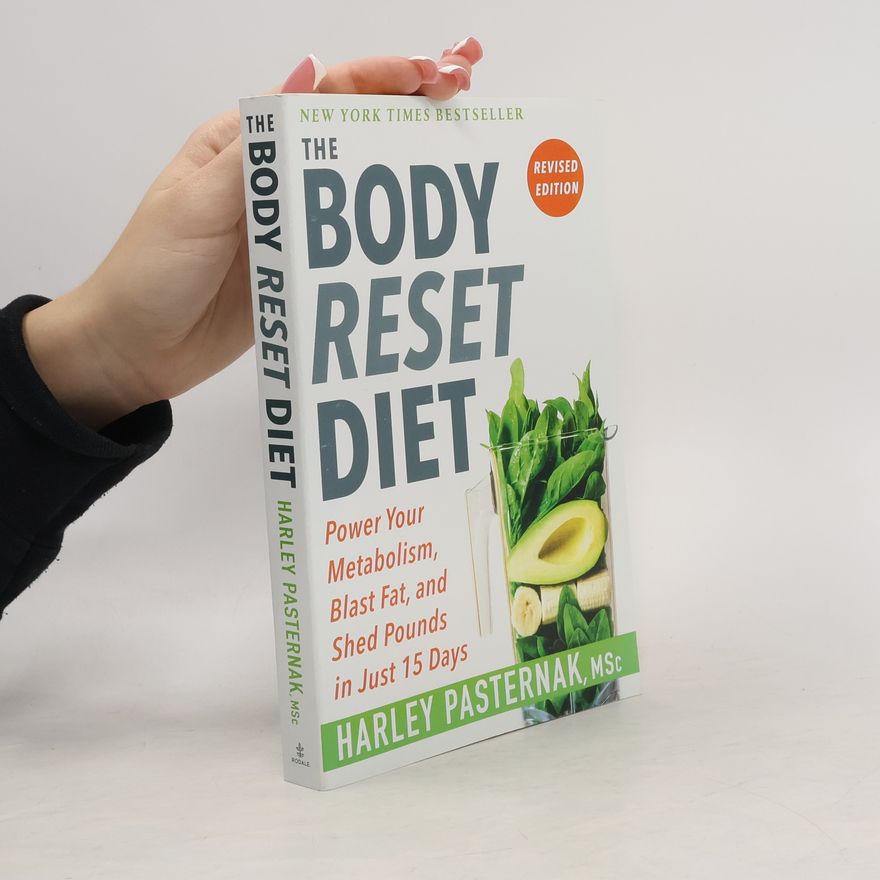 Harley Pasternak The Body Reset Diet, Revised Edition