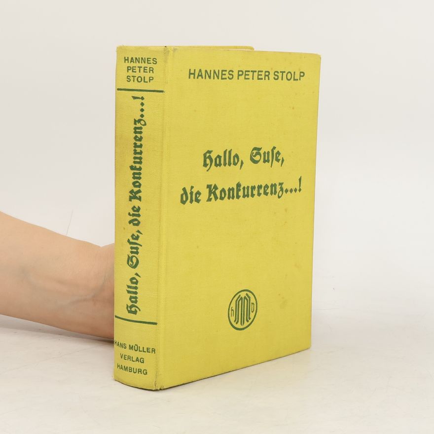 Hannes Peter Stolp Hallo, Suse, die Konkurrenz...!