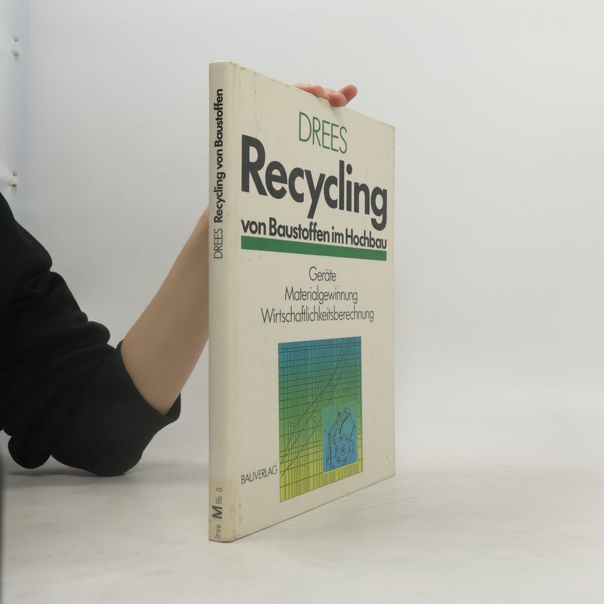 Gerhard Drees Recycling von Baustoffen im Hochbau
