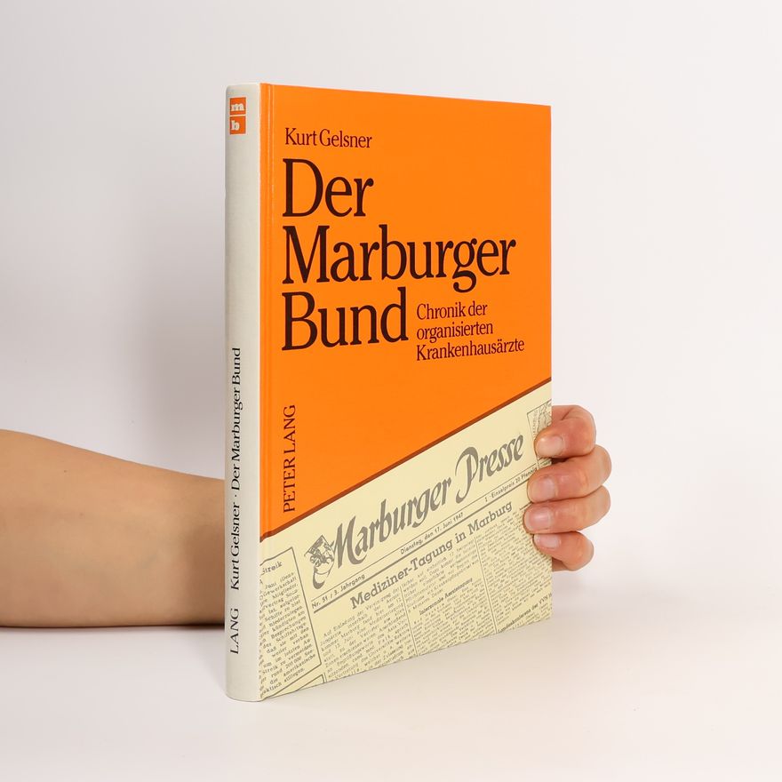 Kurt Gelsner Der Marburger Bund