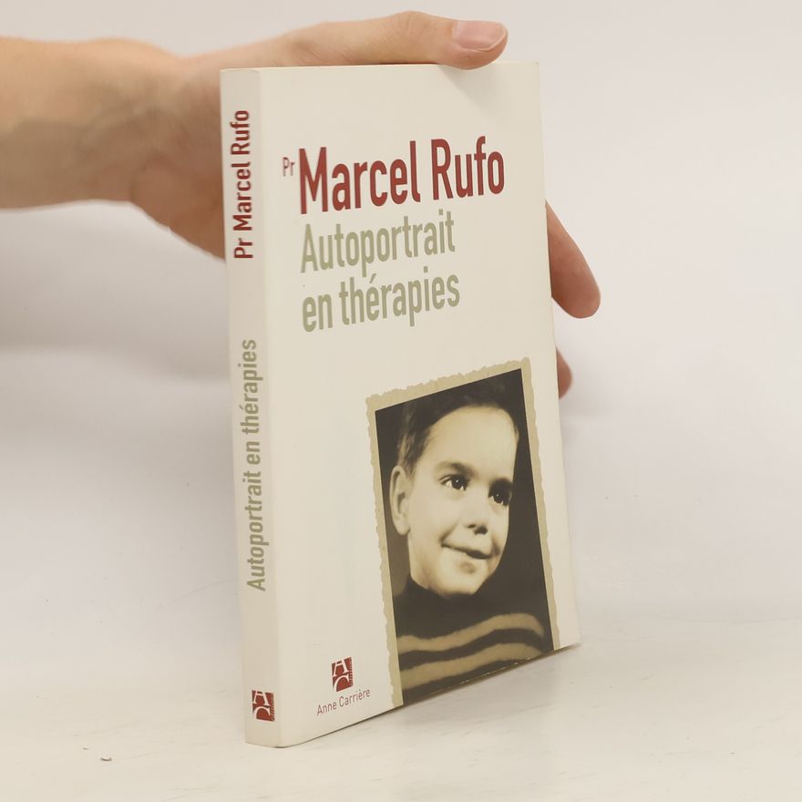 Marcel Rufo Autoportrait en thérapies