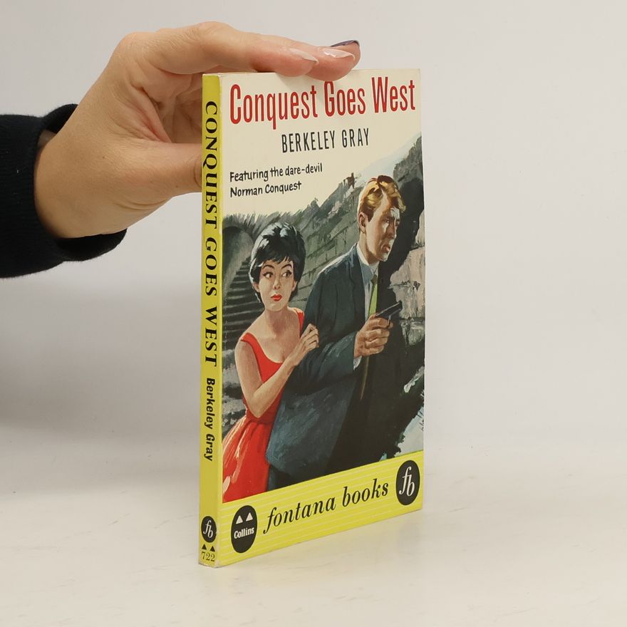 Berkeley Gray Conquest Goes West