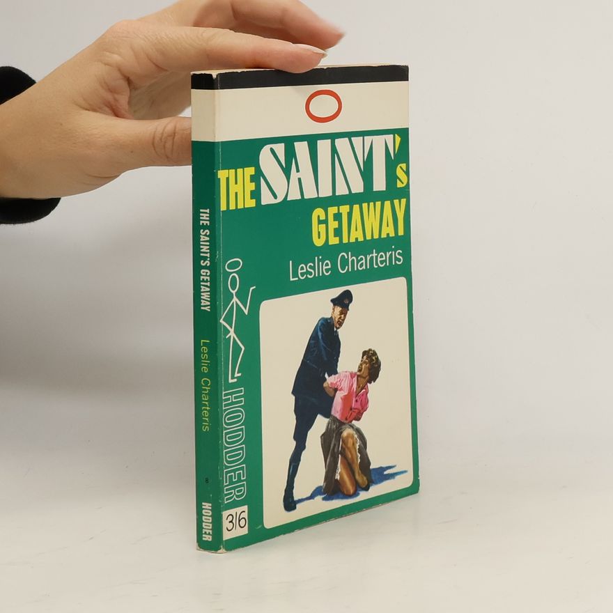 Leslie Charteris The Saint´s Getaway
