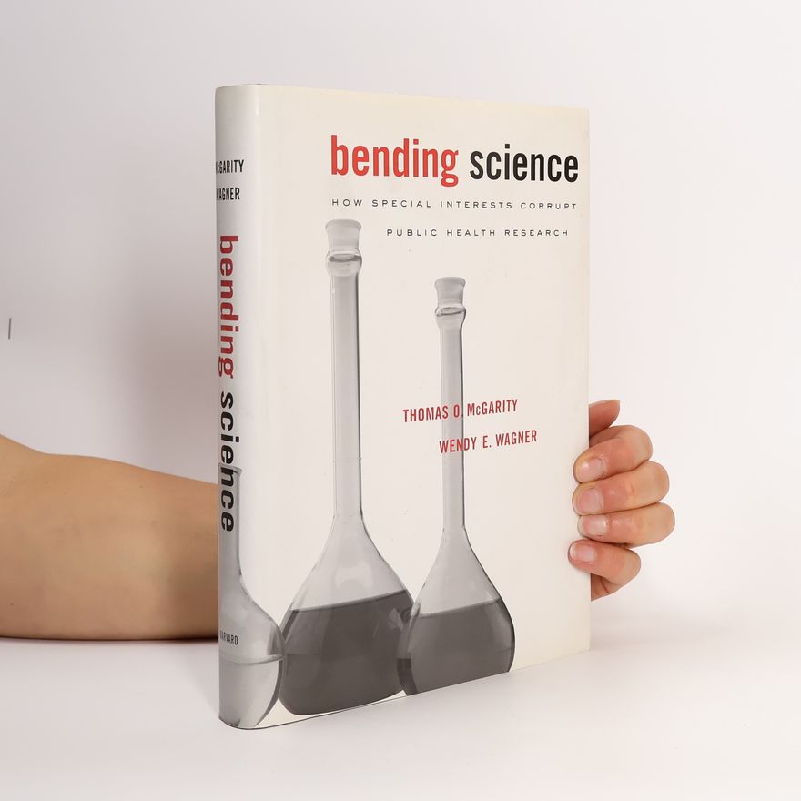 Wendy E. Wagner Bending Science