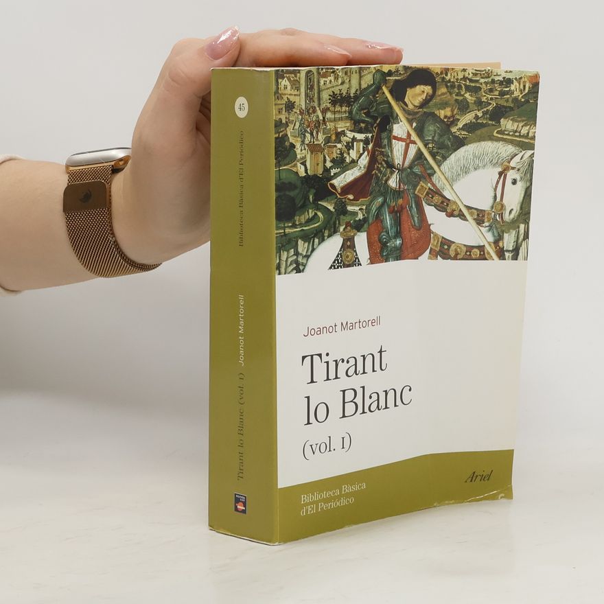 Joanot Martorell Biblioteca Bàsica d'El Periódico - 2: Tirant lo Blanc