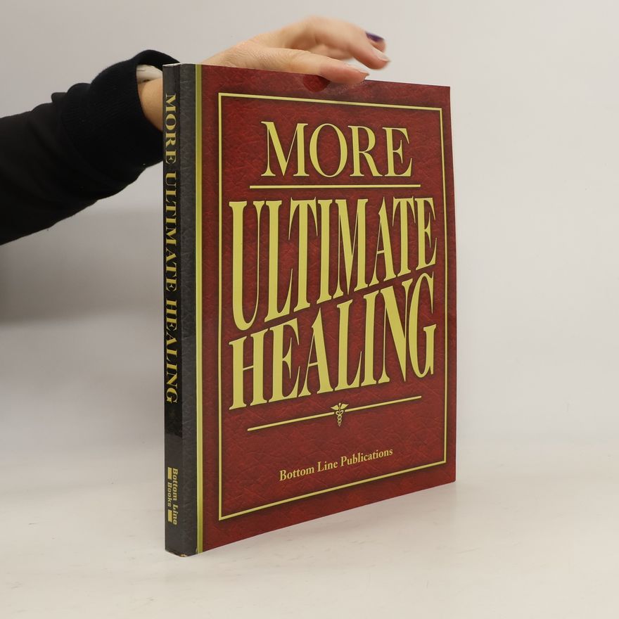 The Editors More Ultimate Healing