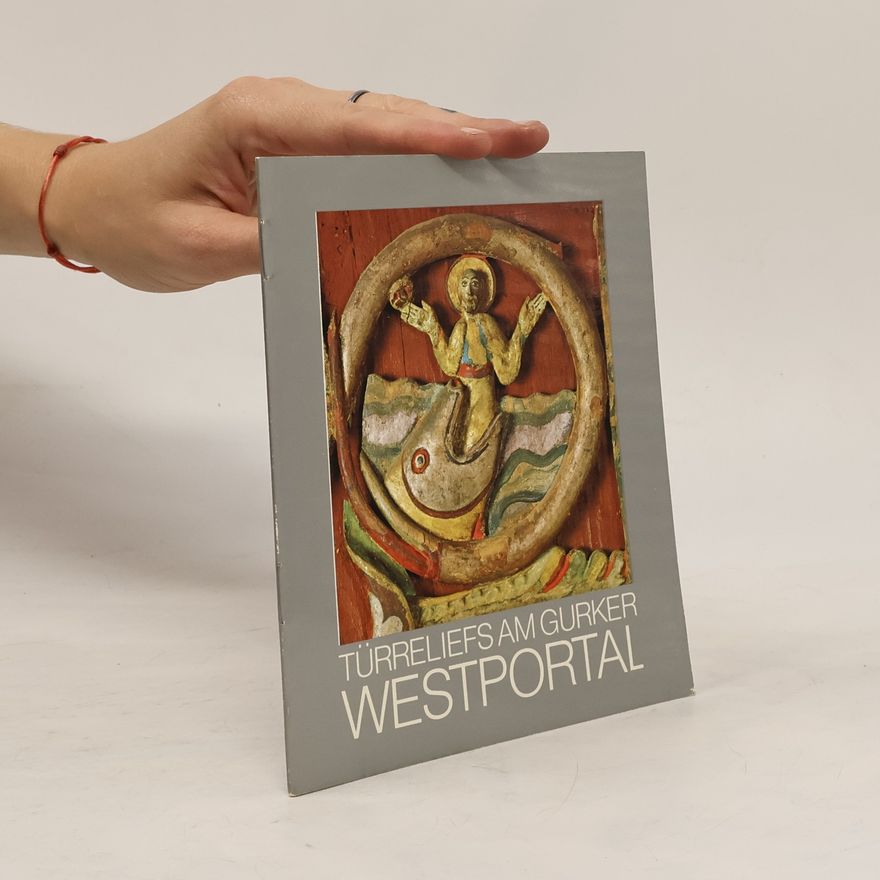 Autorenkollektiv Türreliefs am Gurker Westportal
