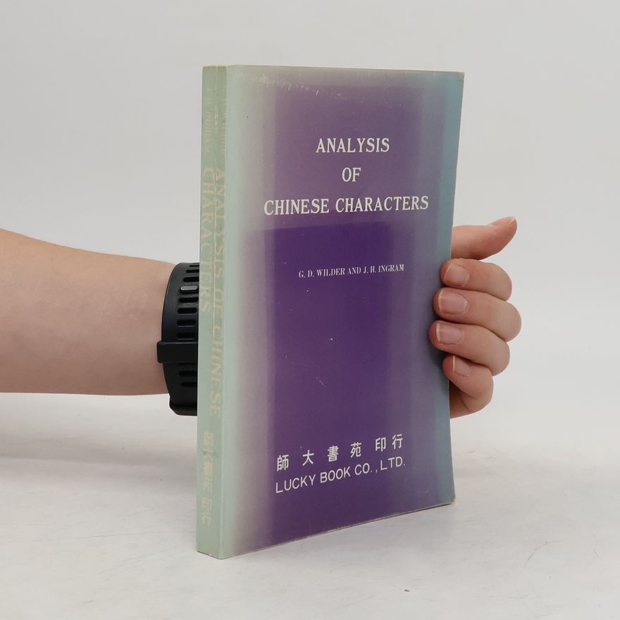 J.H. Ingram Analysis of Chinese Characters