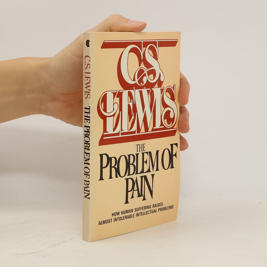 Clive Staples Lewis The Problem of Pain