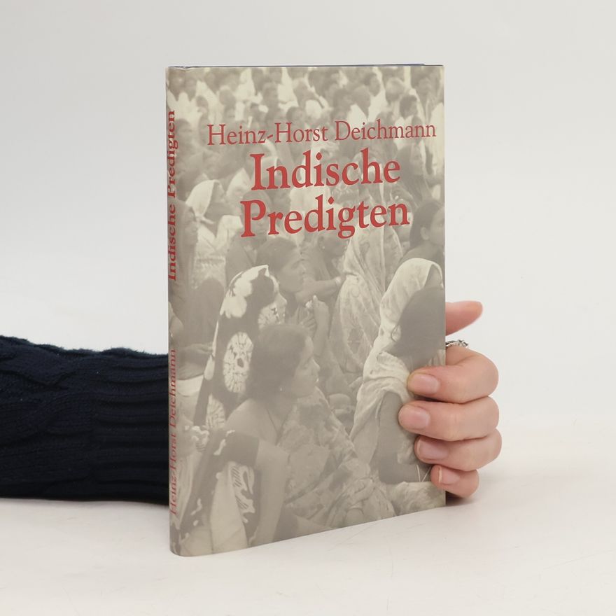 Heinz-Horst Deichmann Indische Predigten