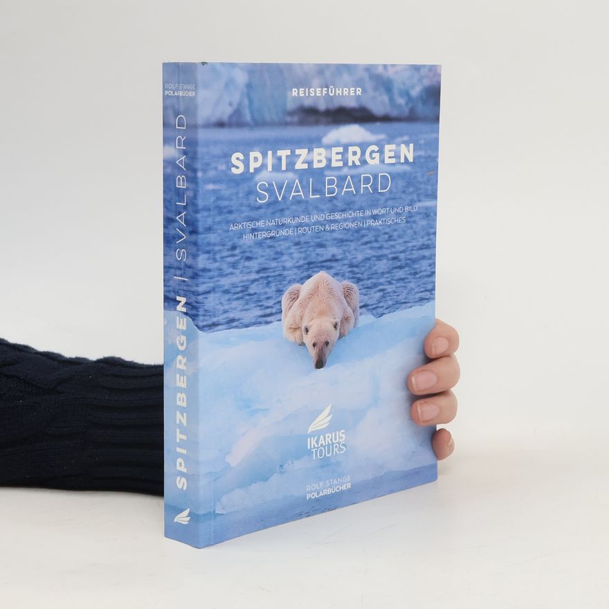 Rolf Stange Spitzbergen - Svalbard