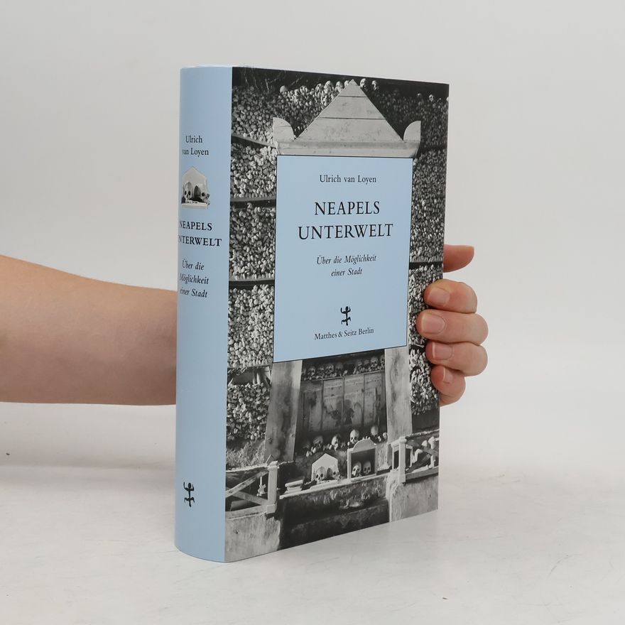 Ulrich van Loyen Neapels Unterwelt