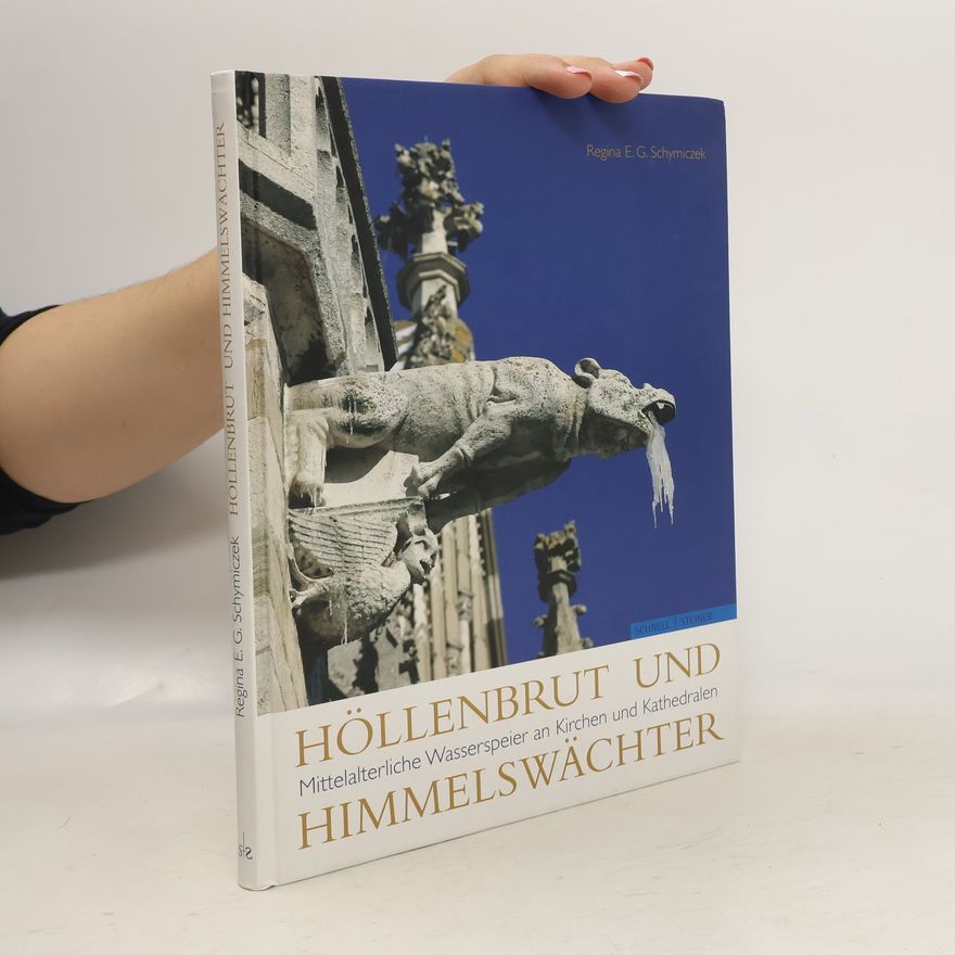 Regina E. G. Schymiczek Höllenbrut und Himmelswächter