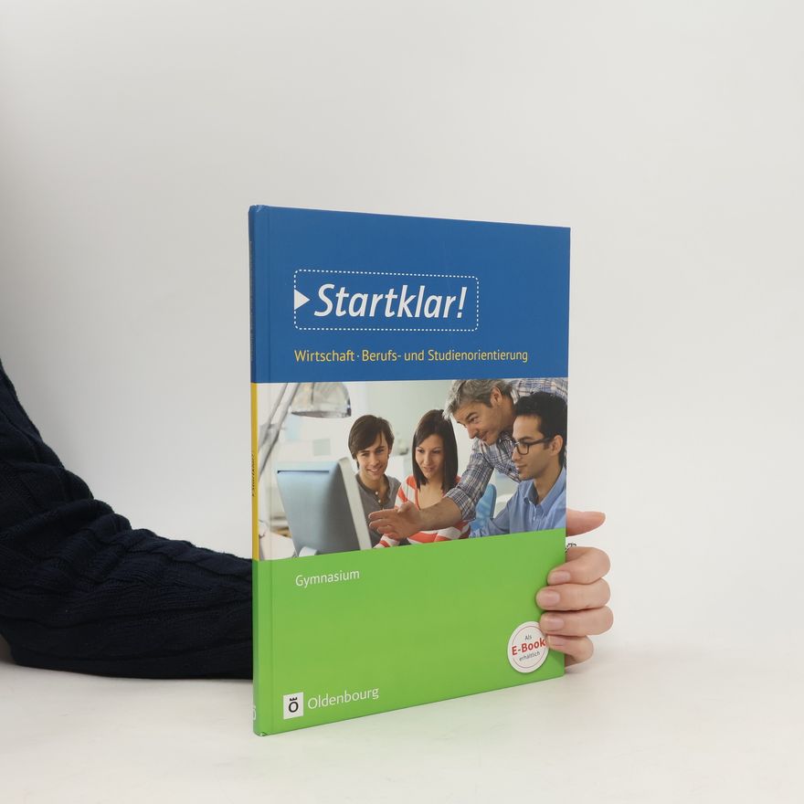 Jürgen Kochendörfer Startklar! - Wirtschaft, Berufs- und Studienorientierung, Gymnasium
