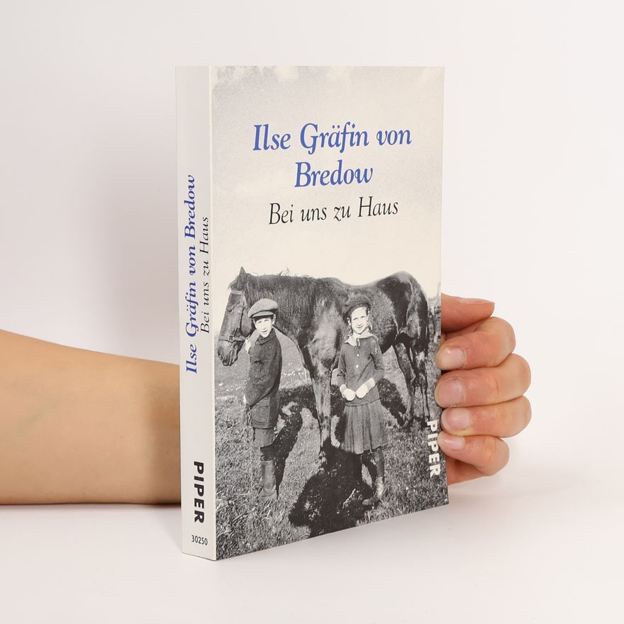 Ilse von Bredow Bei uns zu Haus