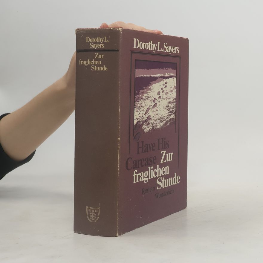 Dorothy L. Sayers Zur fraglichen Stunde
