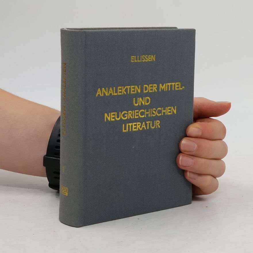 A. Ellissen Analekten der mittel- und neugriechischen Literatur