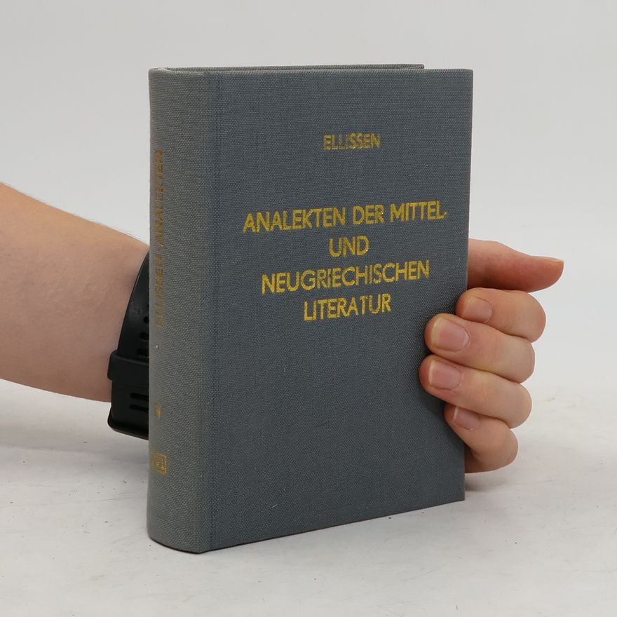 A. Ellissen Analekten der mittel- und neugriechischen Literatur. 4.