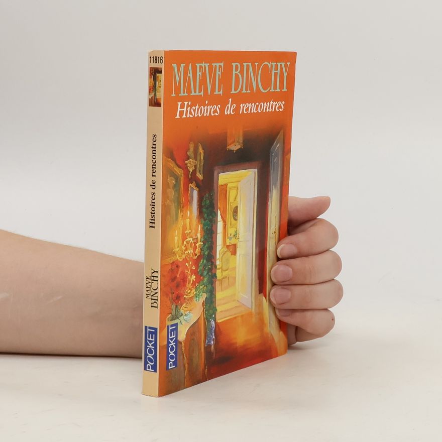 Maeve Binchy Histoires de rencontres