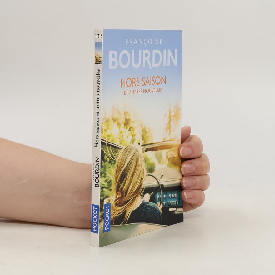 Françoise Bourdin Hors-saison et autres nouvelles