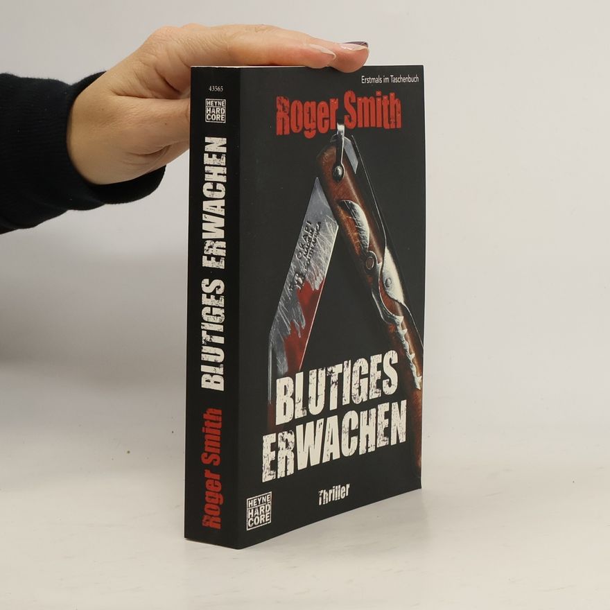 Roger Smith Blutiges Erwachen
