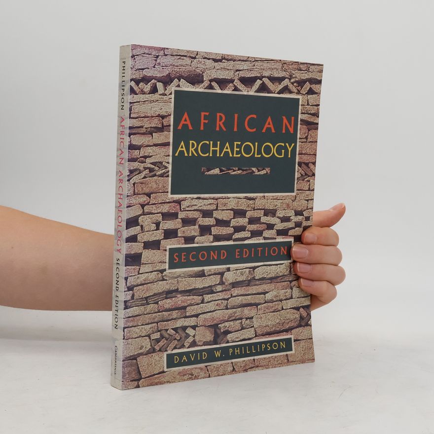 David W. Phillipson African Archaeology - Second Edition