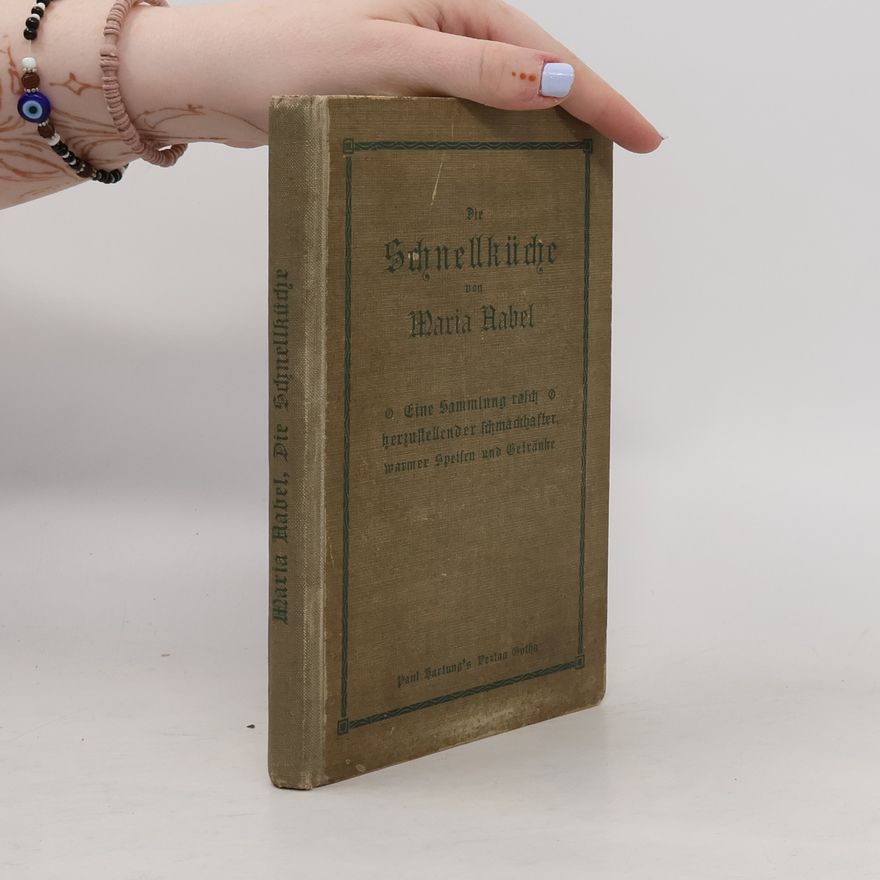 Marie Habel Die Schnellküche