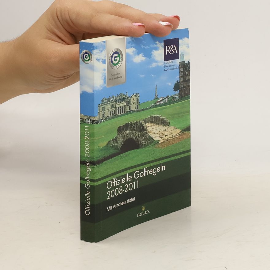 R&A Rules Limited Offizielle Golfregeln 2008-2011