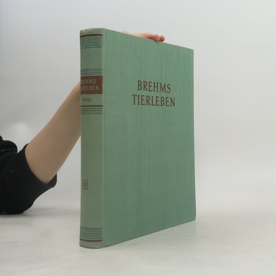 Autorenkollektiv Brehms Tierleben 3. Vögel