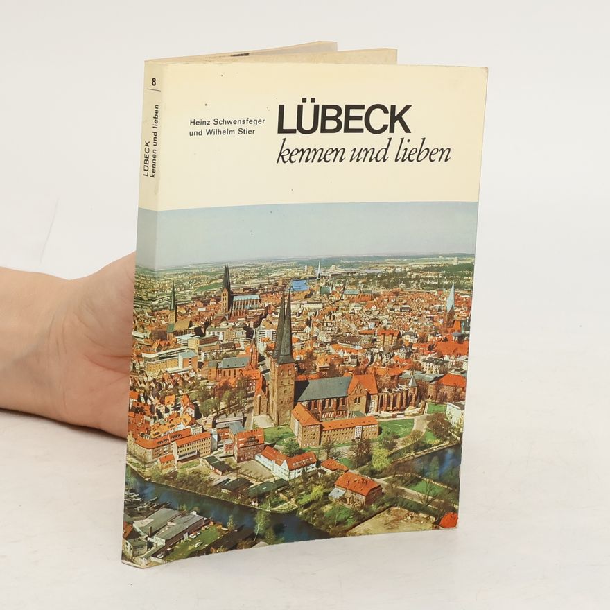 Heinz Schwensfeger Lübeck kennen und lieben